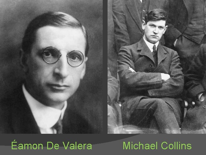 Éamon De Valera Michael Collins 
