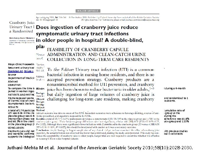 Mayo Clinic Proceedings 2012 Feb; 87(2): 143 -50 Recurrent urinary tract infection and urinary