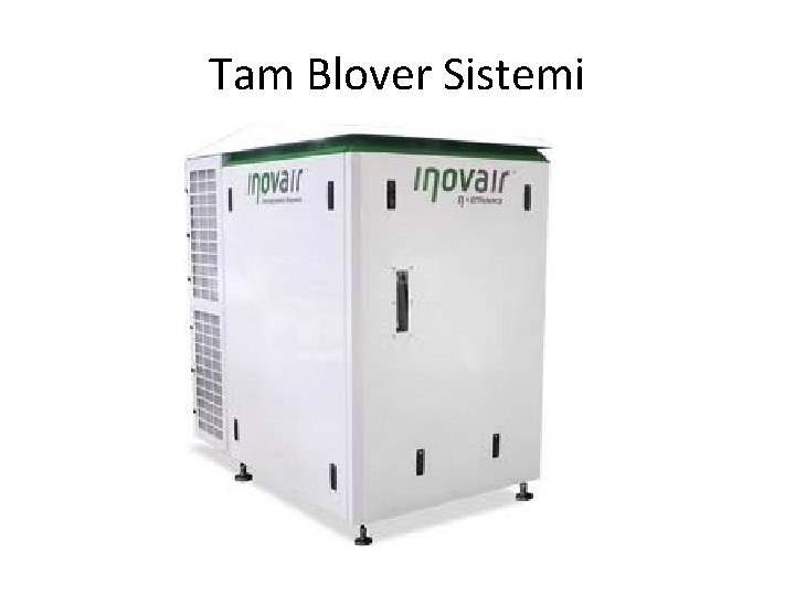 Tam Blover Sistemi 