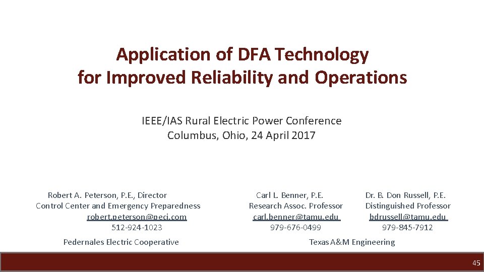 Application of DFA Technology for Improved Reliability and Operations IEEE/IAS Rural Electric Power Conference