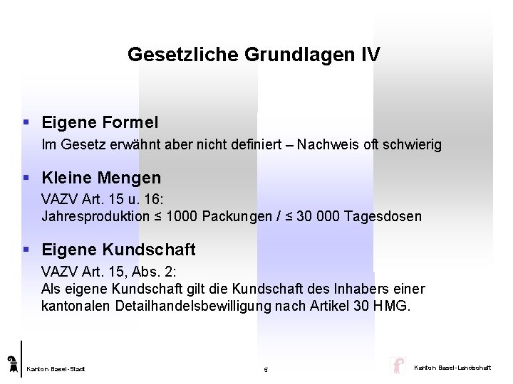 Gesetzliche Grundlagen IV § Eigene Formel Im Gesetz erwähnt aber nicht definiert – Nachweis