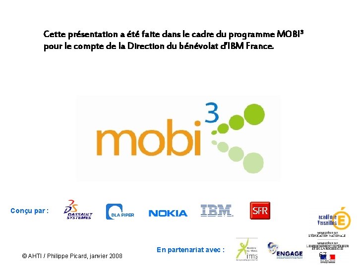 Cette présentation a été faite dans le cadre du programme MOBI 3 pour le