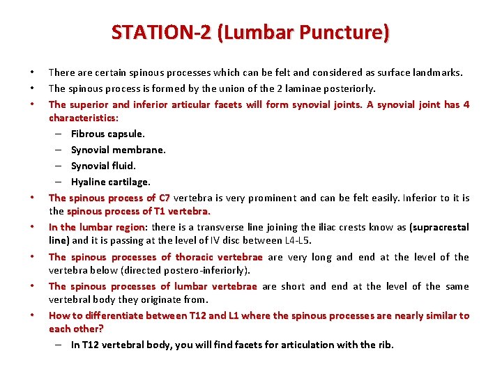 STATION-2 (Lumbar Puncture) • • There are certain spinous processes which can be felt