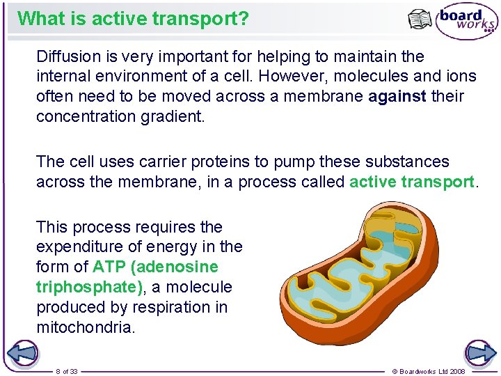 What is active transport? Diffusion is very important for helping to maintain the internal