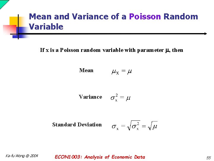 Mean and Variance of a Poisson Random Variable If x is a Poisson random