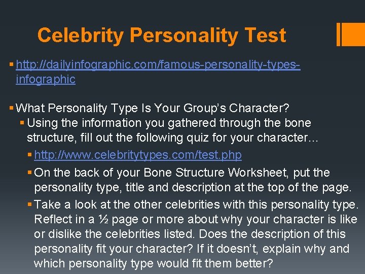 Celebrity Personality Test § http: //dailyinfographic. com/famous-personality-typesinfographic § What Personality Type Is Your Group’s