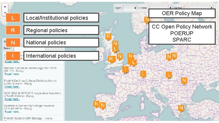 L Local/Institutional policies R Regional policies N National policies I International policies OER Policy