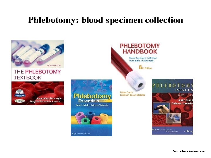 Phlebotomy blood specimen collection Source from Amazon com