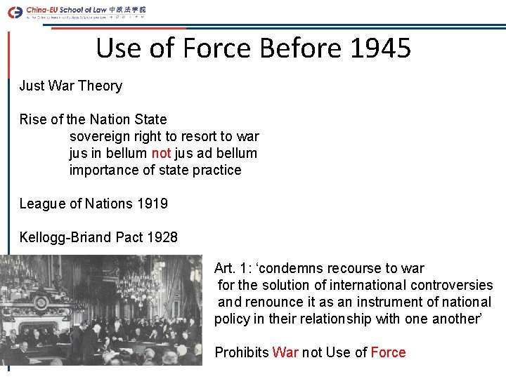 Use of Force Before 1945 Just War Theory Rise of the Nation State sovereign