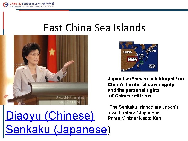 East China Sea Islands Japan has “severely infringed” on China’s territorial sovereignty and the