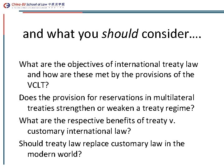 and what you should consider…. What are the objectives of international treaty law and