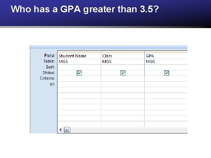 Who has a GPA greater than 3. 5? 