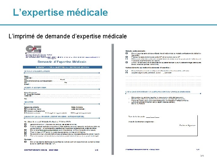 L’expertise médicale L’imprimé de demande d’expertise médicale 54 