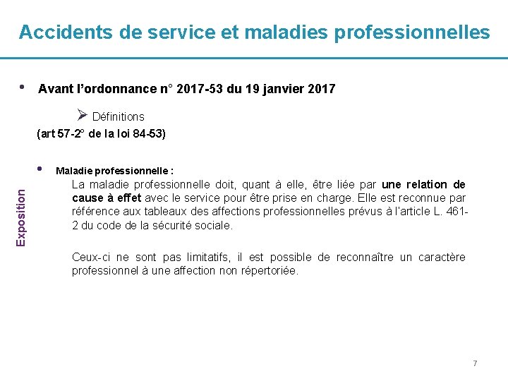 Accidents de service et maladies professionnelles • Avant l’ordonnance n° 2017 -53 du 19