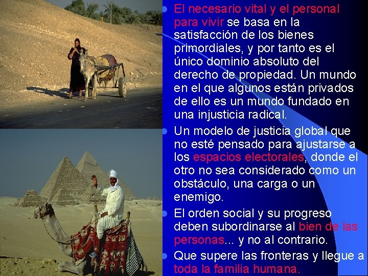 El necesario vital y el personal para vivir se basa en la satisfacción de