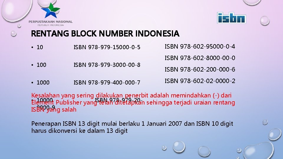 RENTANG BLOCK NUMBER INDONESIA • 10 ISBN 978 -979 -15000 -0 -5 • 100