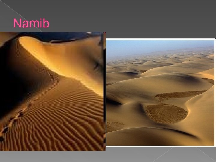 Namib Namib