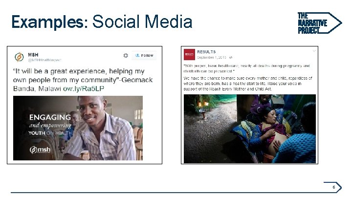 Examples: Social Media 5 