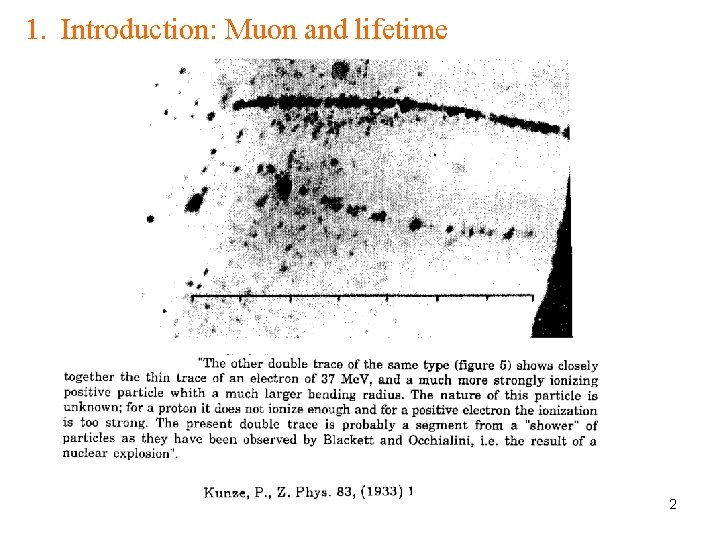 1. Introduction: Muon and lifetime 2 