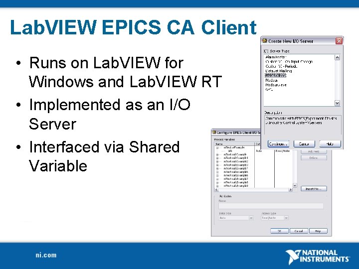 Lab. VIEW EPICS CA Client • Runs on Lab. VIEW for Windows and Lab.