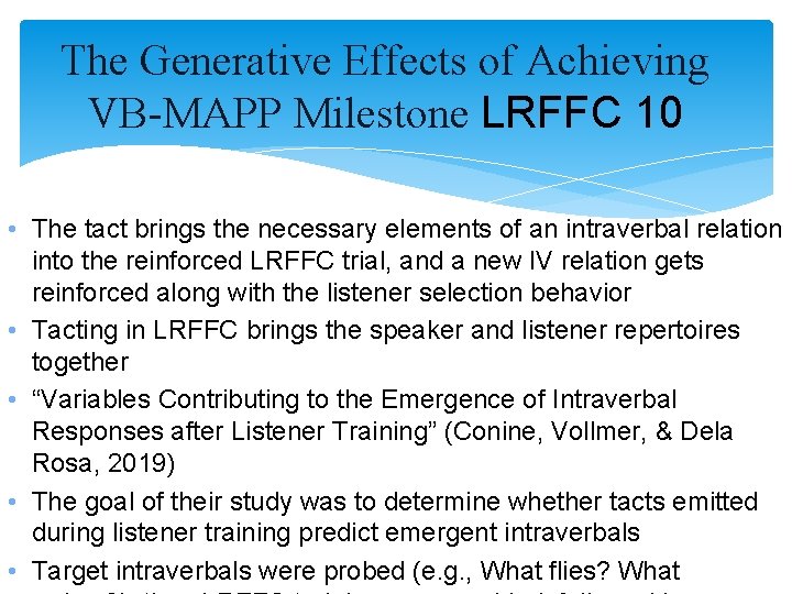 The Generative Effects of Achieving VB-MAPP Milestone LRFFC 10 • The tact brings the