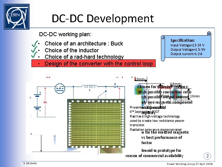 DC-DC Development DC-DC working plan: • • Choice of an architecture : Buck Choice
