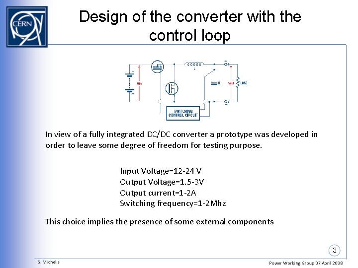 Design of the converter with the control loop In view of a fully integrated