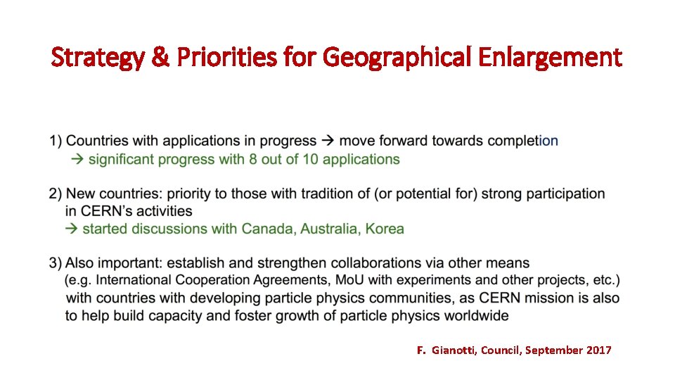 Strategy & Priorities for Geographical Enlargement F. Gianotti, Council, September 2017 