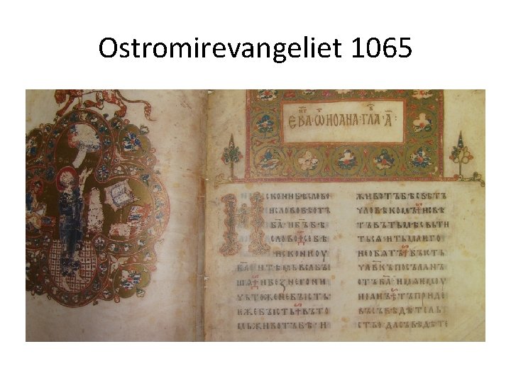 Ostromirevangeliet 1065 