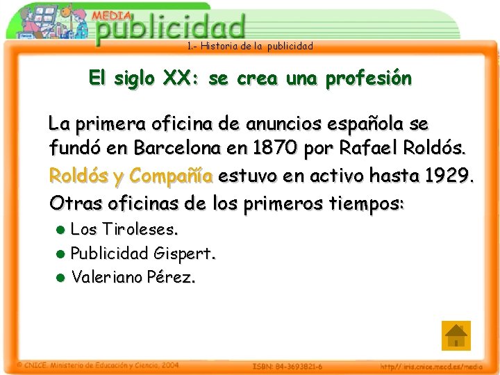 1. - Historia de la publicidad El siglo XX: se crea una profesión La