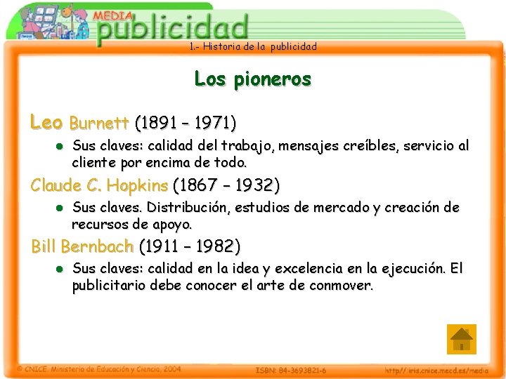 1. - Historia de la publicidad Los pioneros Leo Burnett (1891 – 1971) l