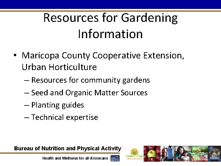 Resources for Gardening Information • Maricopa County Cooperative Extension, Urban Horticulture – Resources for