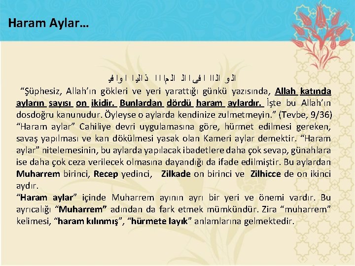 Haram Aylar… ﻓﻴ ﻭﺍ ﺍ ﺍ ﺍﻟﻳ ﺫ ﺍ ﺍ ﺍﻟ ﻡﺍ ﺍﻟ ﺍ