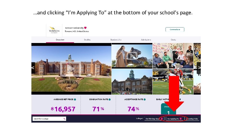 …and clicking “I’m Applying To” at the bottom of your school’s page. 