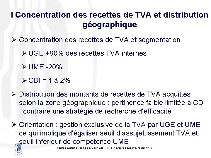 I Concentration des recettes de TVA et distribution géographique Ø Concentration des recettes de