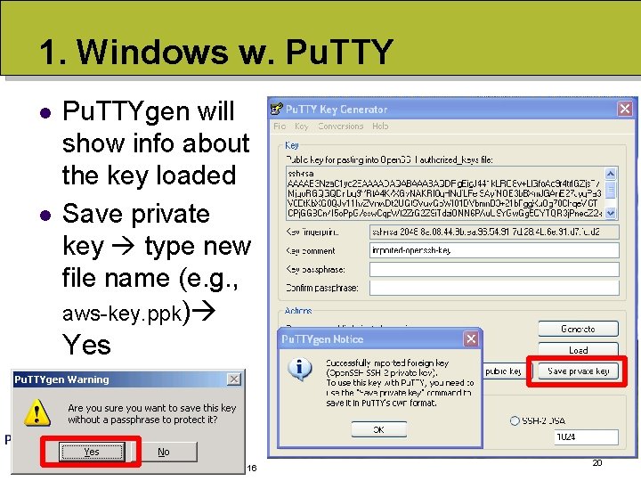 1. Windows w. Pu. TTY l l Pu. TTYgen will show info about the