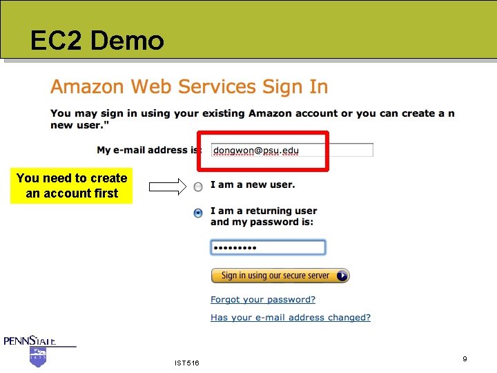 EC 2 Demo You need to create an account first IST 516 9 