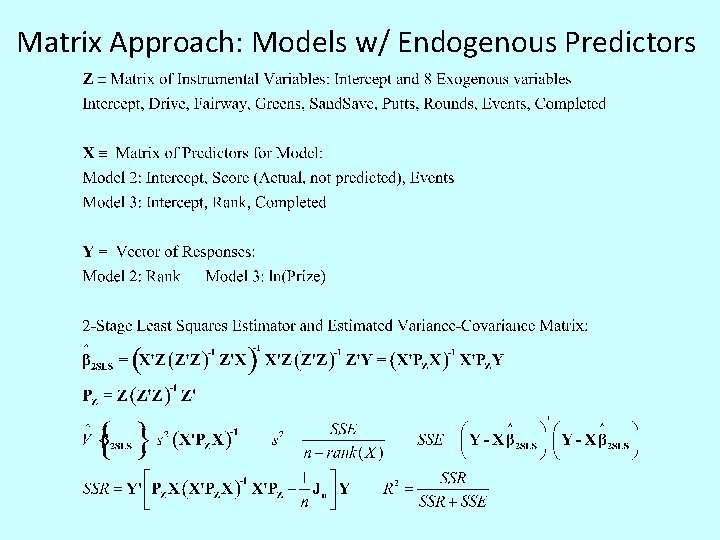 Matrix Approach: Models w/ Endogenous Predictors 