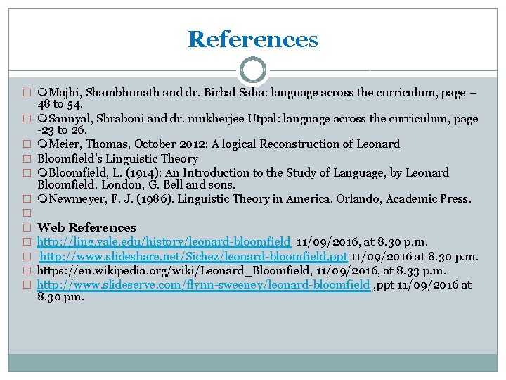 References � Majhi, Shambhunath and dr. Birbal Saha: language across the curriculum, page –