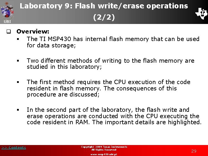 Laboratory 9: Flash write/erase operations (2/2) UBI q Overview: § The TI MSP 430