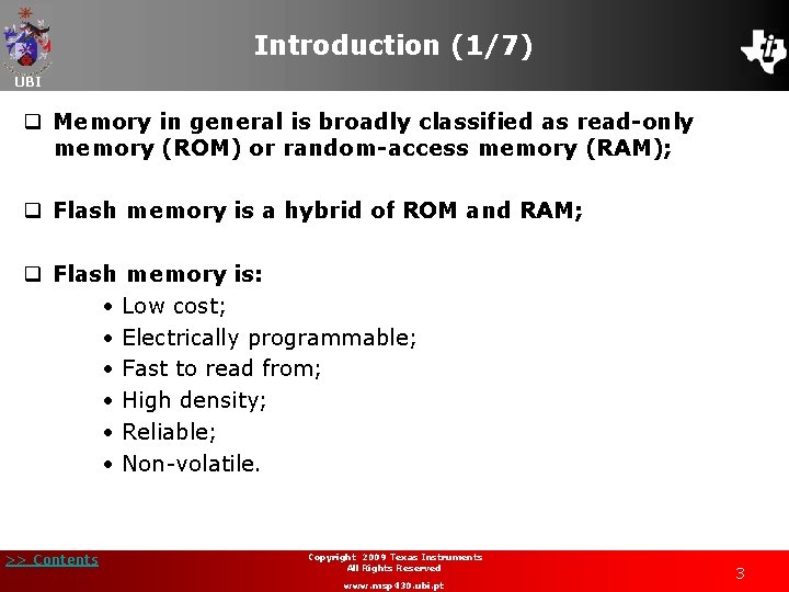 Introduction (1/7) UBI q Memory in general is broadly classified as read-only memory (ROM)