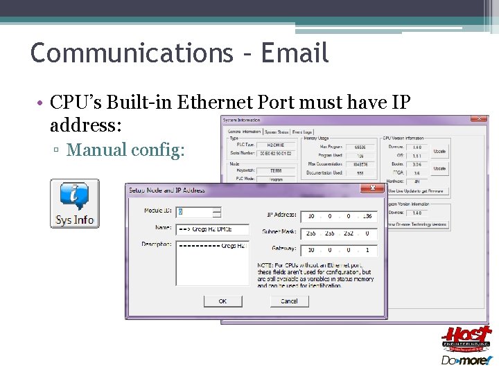 Communications – Email • CPU’s Built-in Ethernet Port must have IP address: ▫ Manual