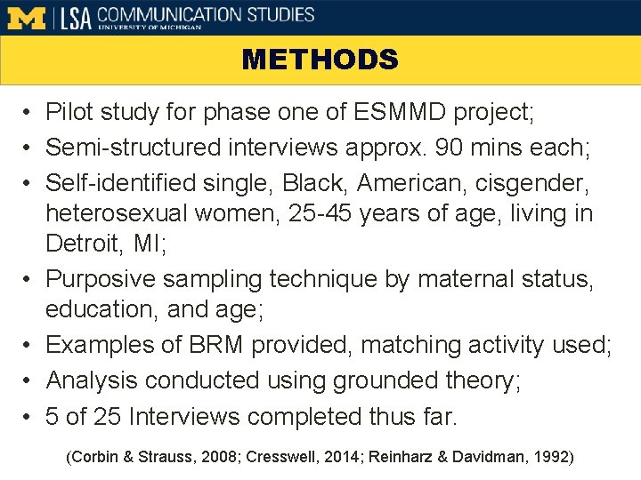 METHODS • Pilot study for phase one of ESMMD project; • Semi-structured interviews approx.