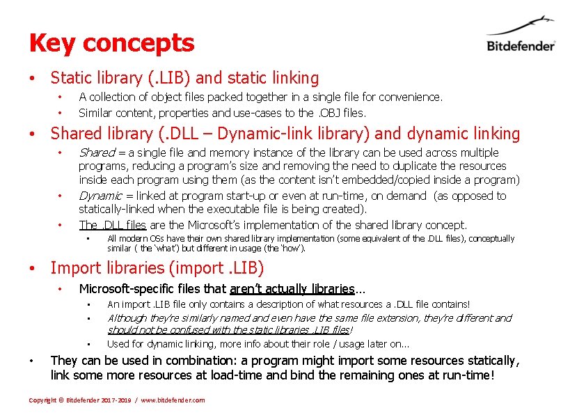 Key concepts • Static library (. LIB) and static linking • • A collection