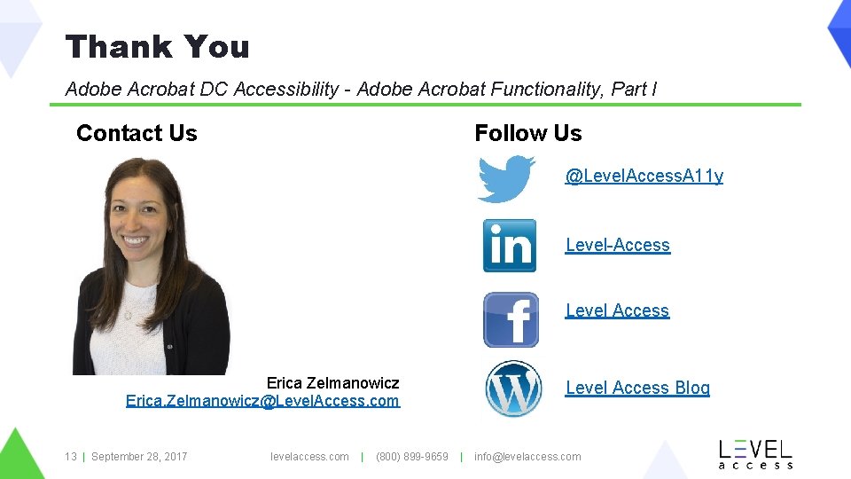 Thank You Adobe Acrobat DC Accessibility - Adobe Acrobat Functionality, Part I Contact Us