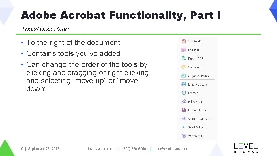 Adobe Acrobat Functionality, Part I Tools/Task Pane • To the right of the document