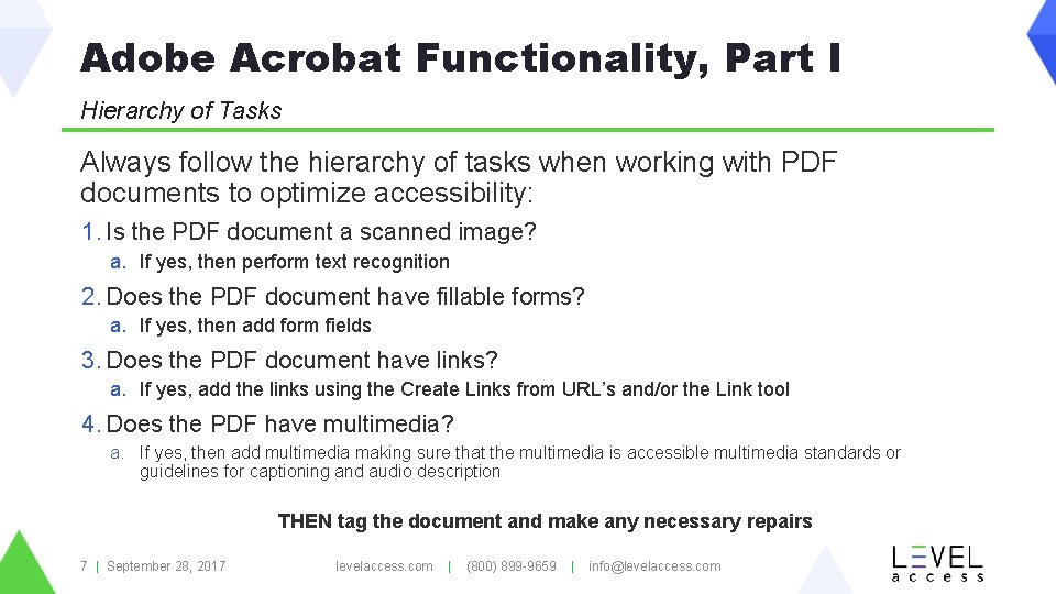 Adobe Acrobat Functionality, Part I Hierarchy of Tasks Always follow the hierarchy of tasks