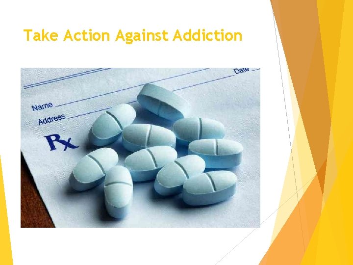 Take Action Against Addiction 