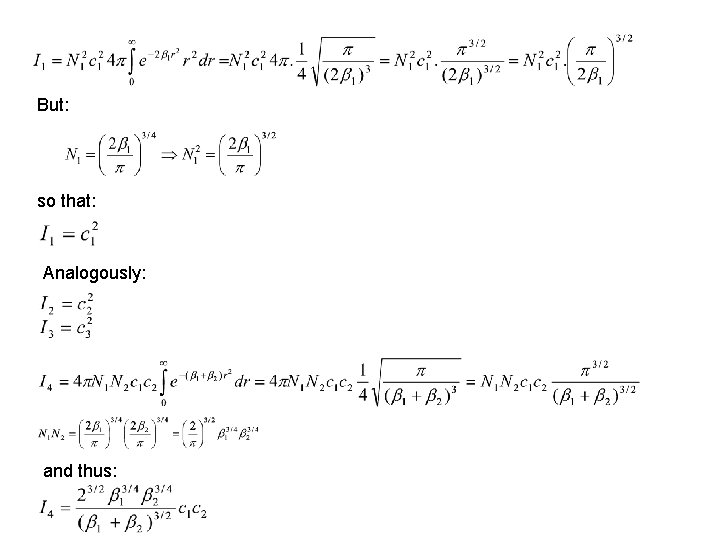 But: so that: Analogously: and thus: 