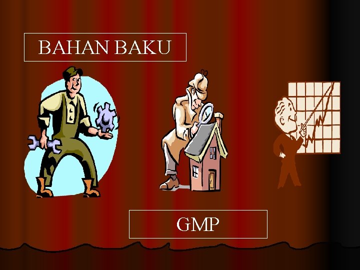 BAHAN BAKU GMP 